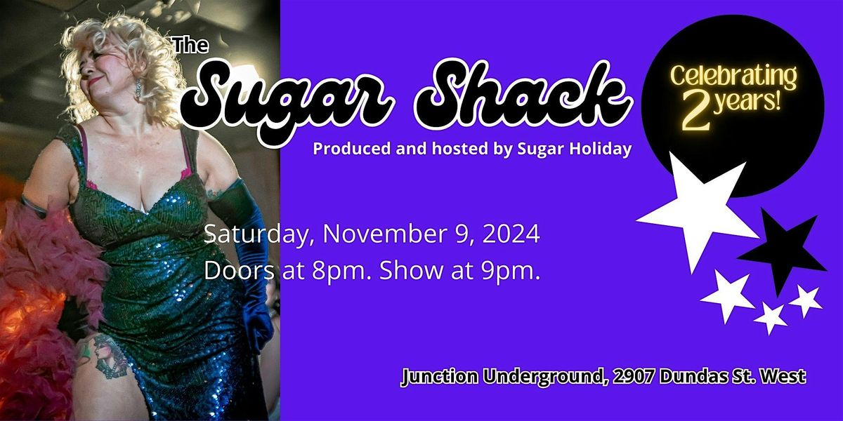 The Sugar Shack - Celebrating 2 years!