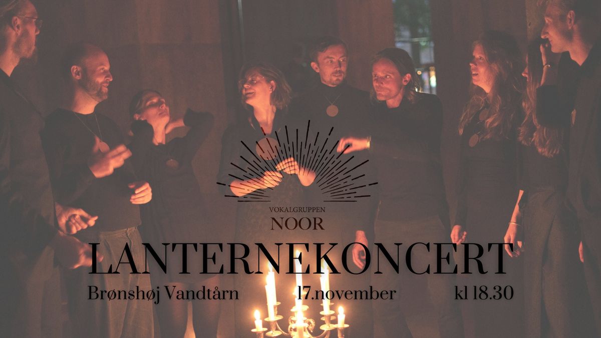 Lanternekoncert med Vokalgruppen NOOR