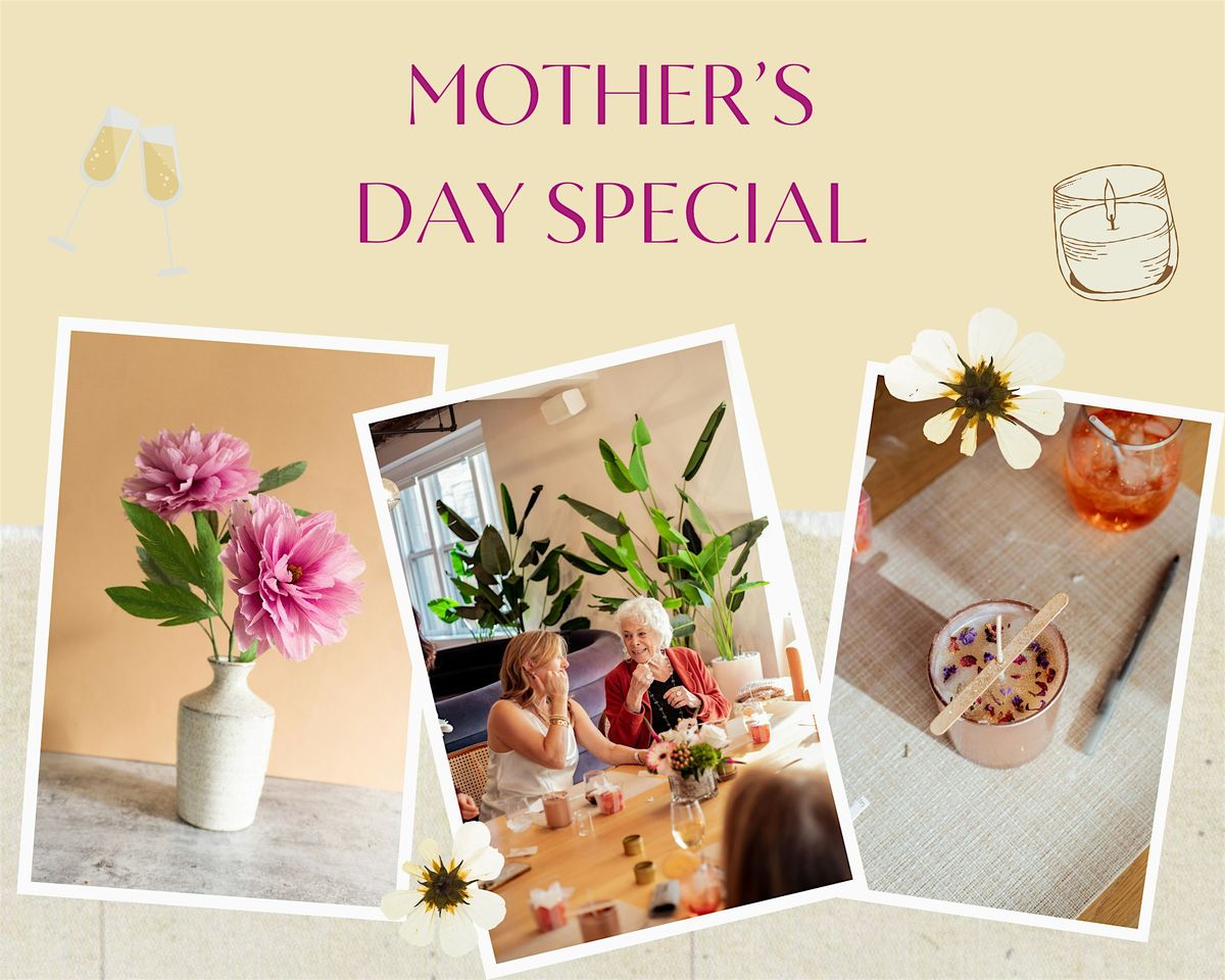 Mother\u2019s Day Candle Making + Paper Flower Workshop May 12th @2.30PM