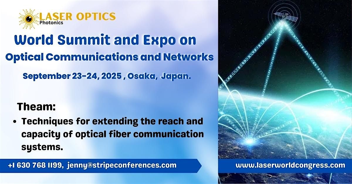 World Summit and Expo on Optical Communications and Networks