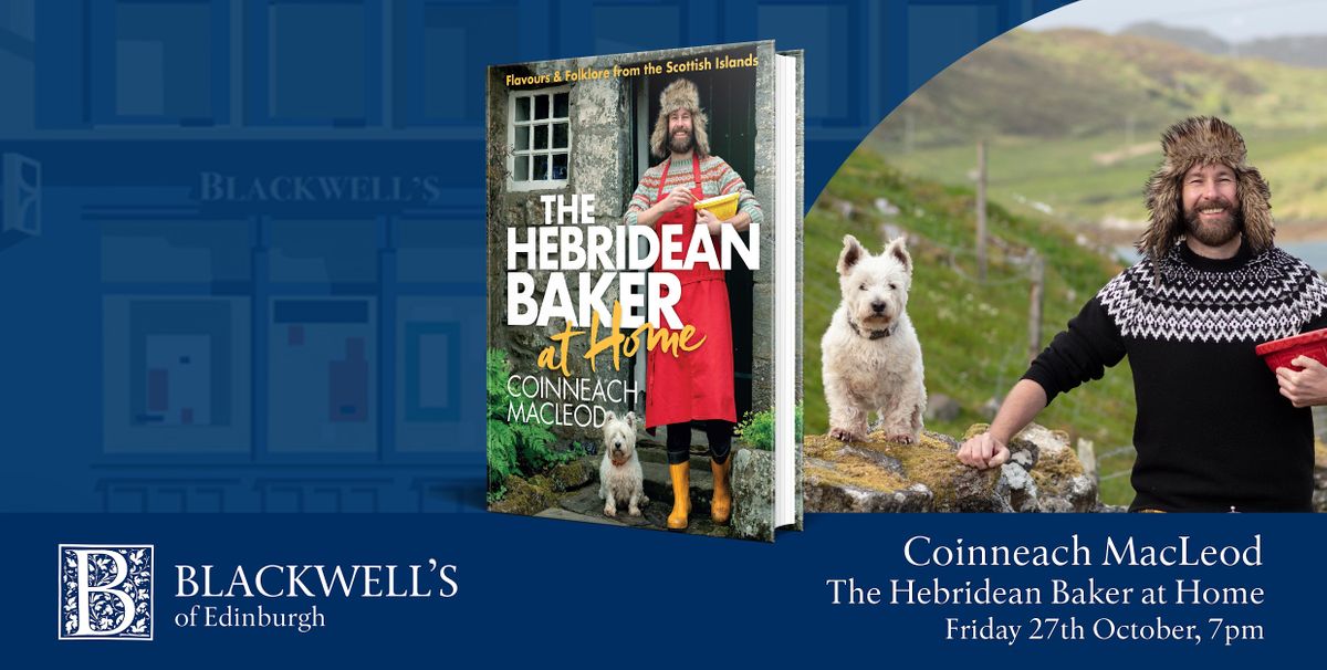 Coinneach MacLeod: The Hebridean Baker at Home