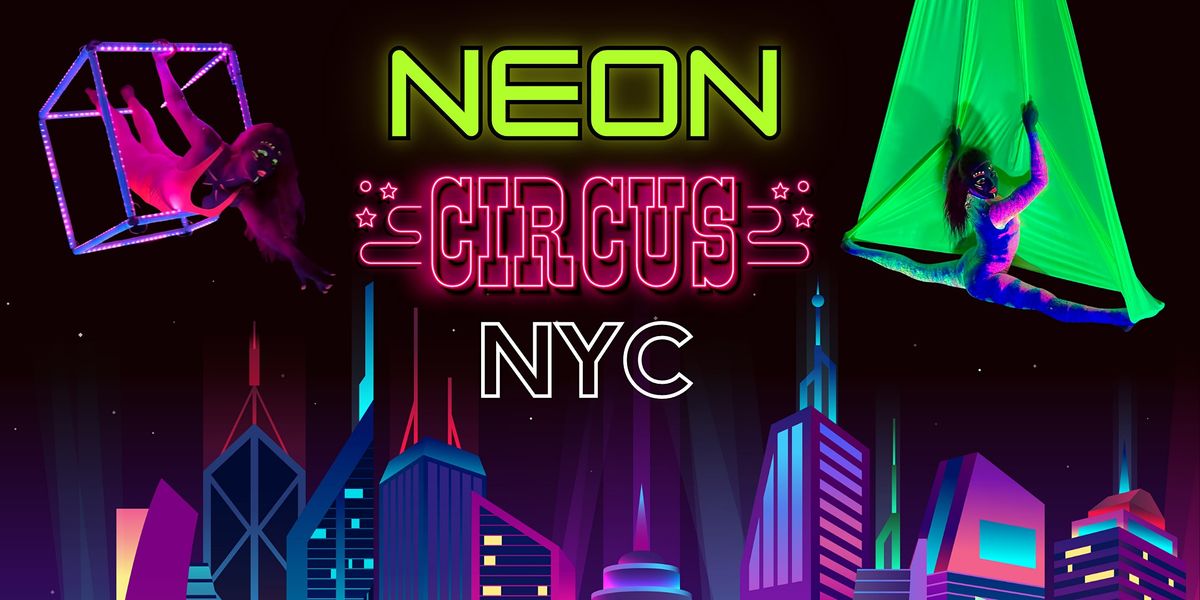 NEON Circus NYC