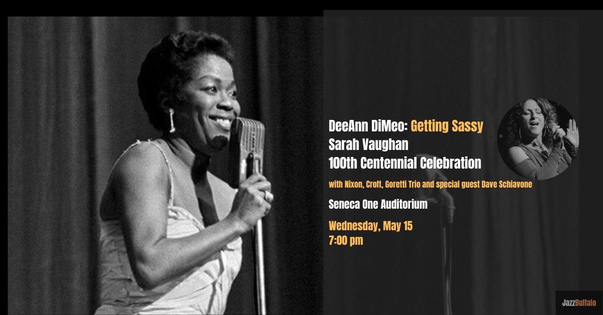 Getting Sassy: Sarah Vaughan 100th Centennial Celebration Featuring DeeAnn DiMeo