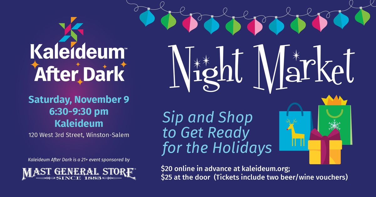 Kaleideum After Dark: Night Market