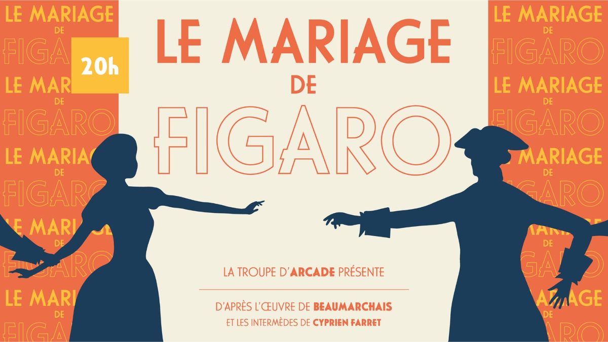 Le Mariage de Figaro - Beaumarchais (Paris)