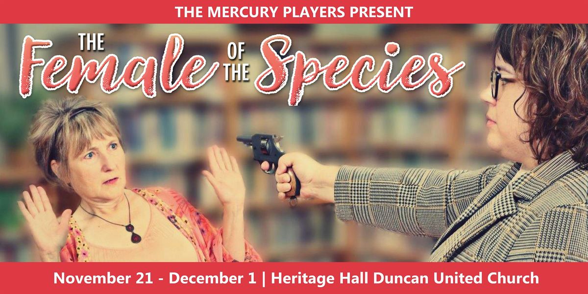 The Female of the Species - A Live Play