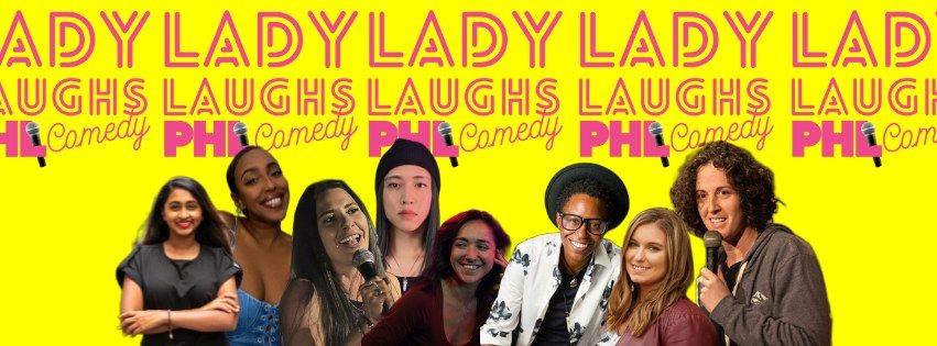 Lady Laughs Philly Comedy Show