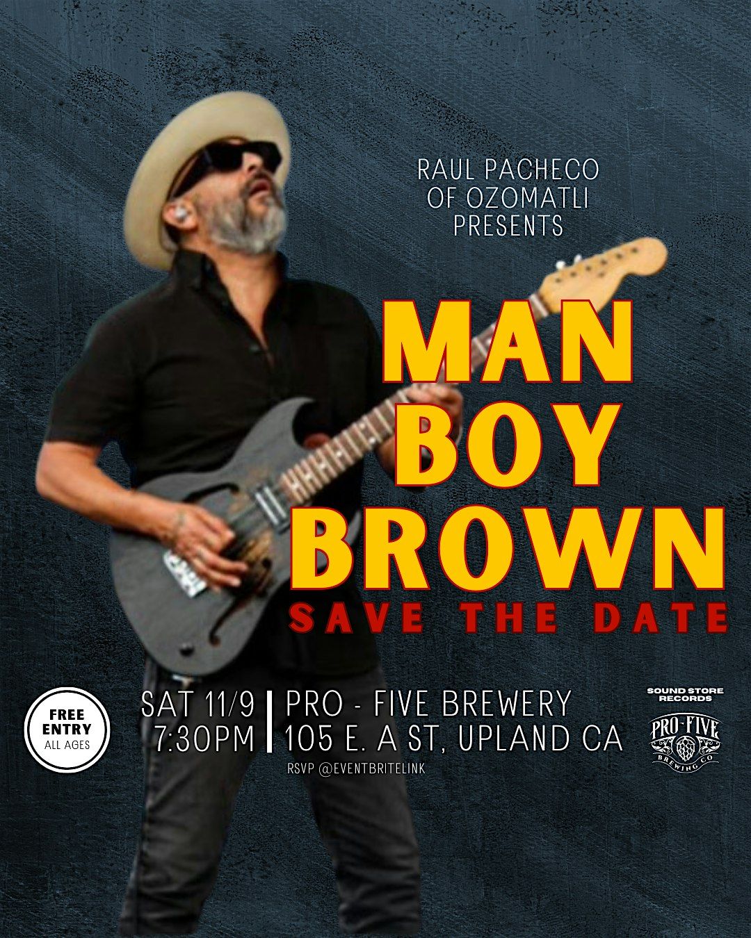 Raul Pacheco, of OZOMATLI,  presents MAN BOY BROWN, a FREE live performance