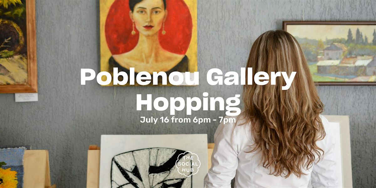 Poblenou Gallery Hopping