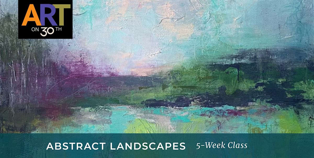 THU AM - "Abstract Landscapes" with Shelly Chess
