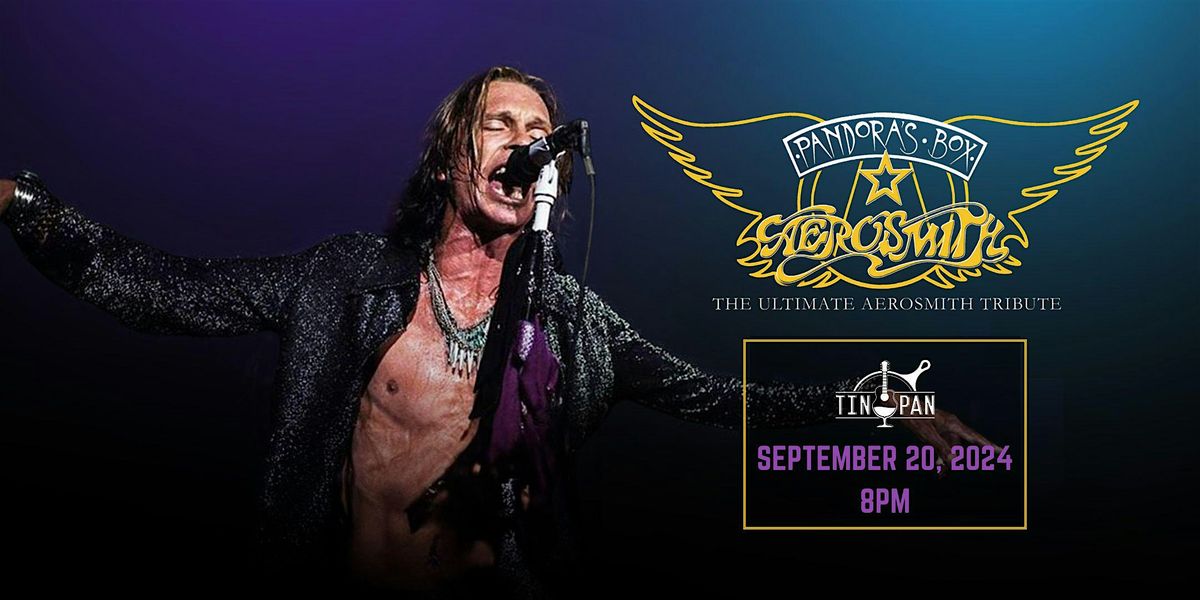 Pandora\u2019s Box: The Ultimate Aerosmith Tribute
