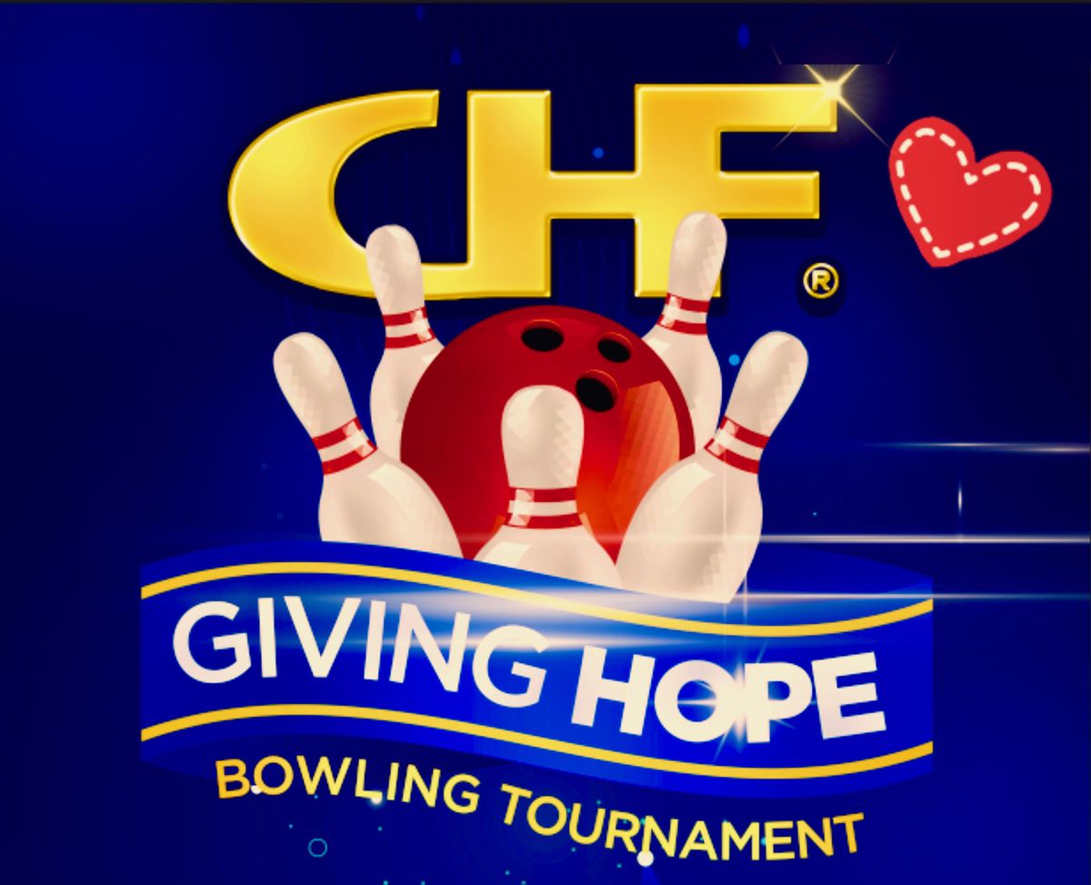 CHF Giving Hope Bowling Tournament