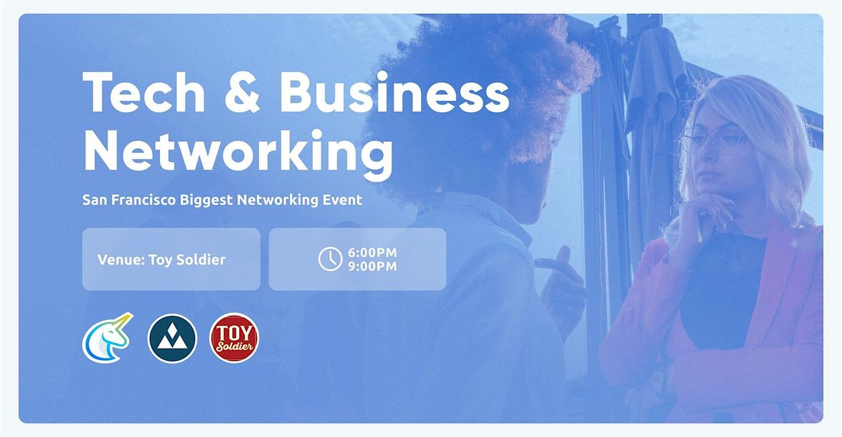 Tech & Business Networking San Francisco