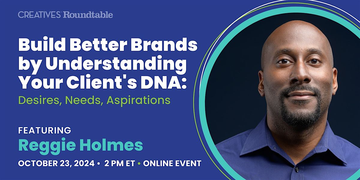 Build Better Brands by Understanding Your Client's DNA