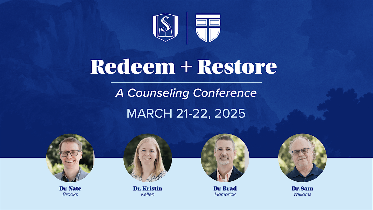 Redeem + Restore: A Counseling Conference