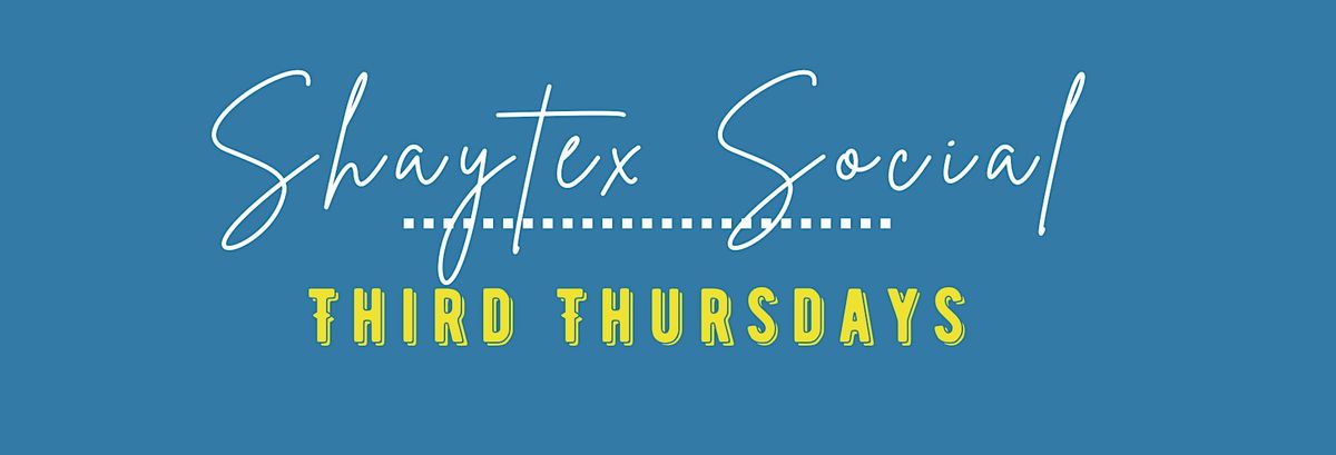 Shaytex Social: Third Thursdays Cornhole Tournament