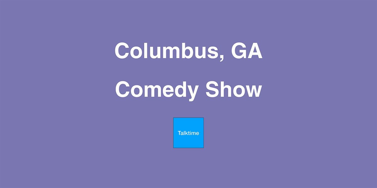 Comedy Show - Columbus