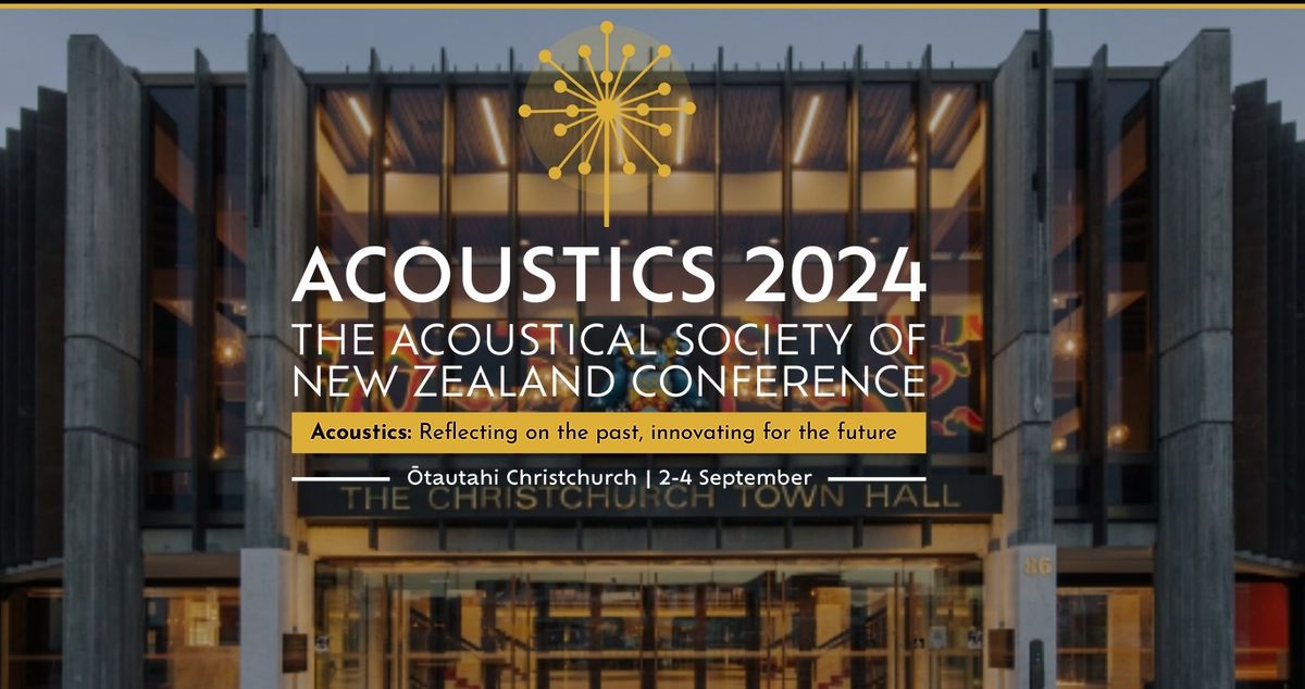 Acoustics 2024 Conference - Christchurch, New Zealand