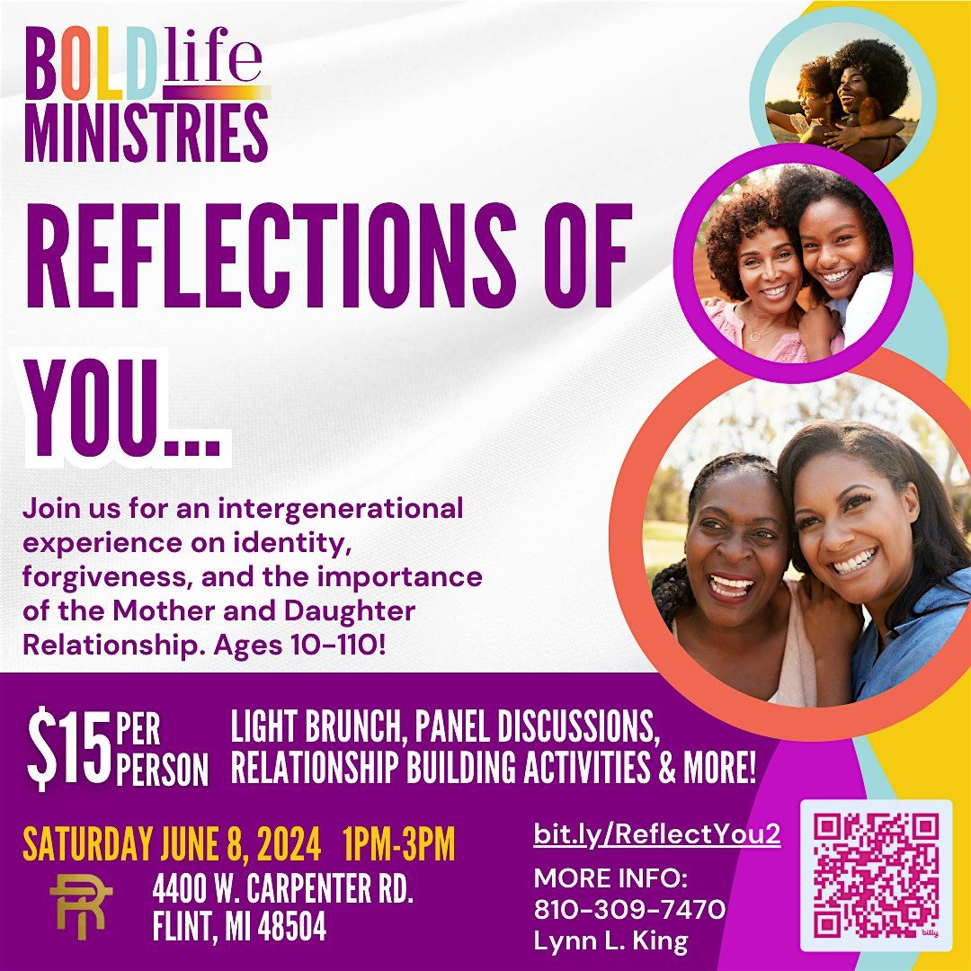 "REFLECTIONS OF YOU"...  A Mother and Daughter Experience