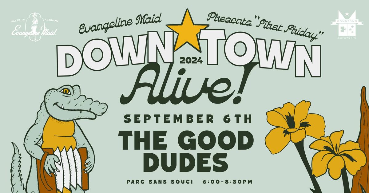 Ragin' Cajuns\u00ae Downtown Alive! ft. The Good Dudes