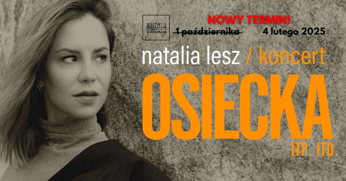 Natalia Lesz - Osiecka itp. itd... \u25cf koncert \/\/ Warszawa Wilan\u00f3w