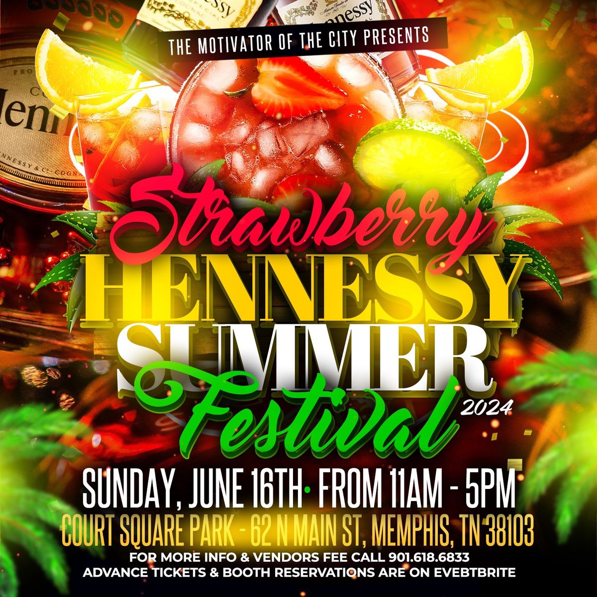 Strawberry  Hennessy Summer Festival 