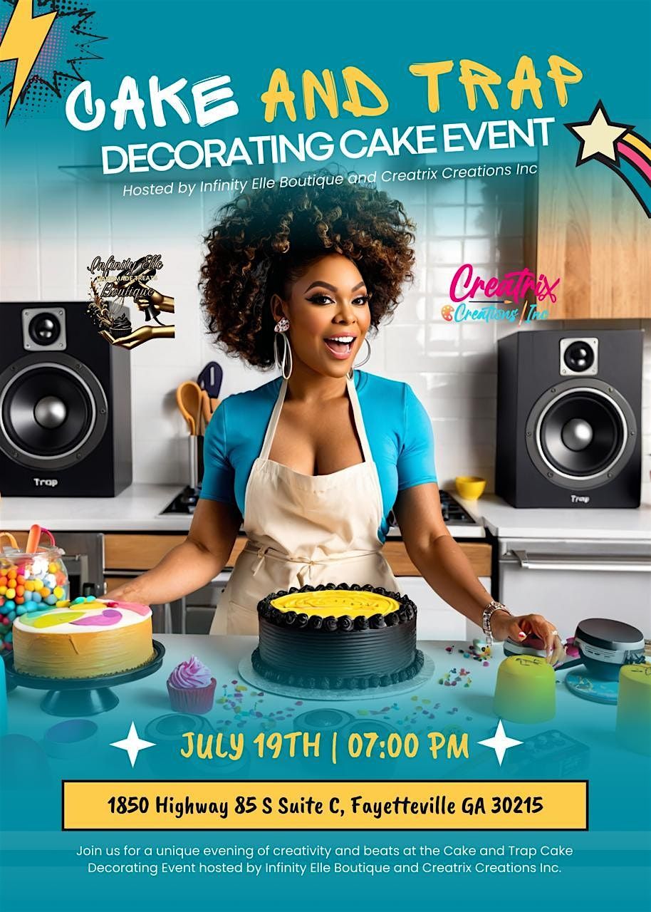 Cake and Trap Cake Decorating Event