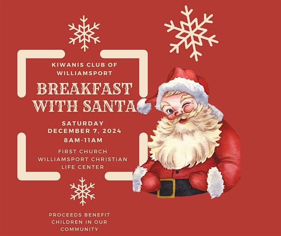 Kiwanis Club of Williamsport: Breakfast with Santa