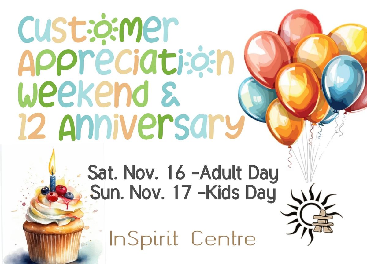 Customer Appreciation & 12 Year Anniversary 