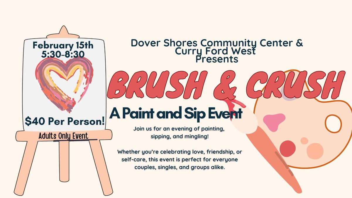 Brush and Crush