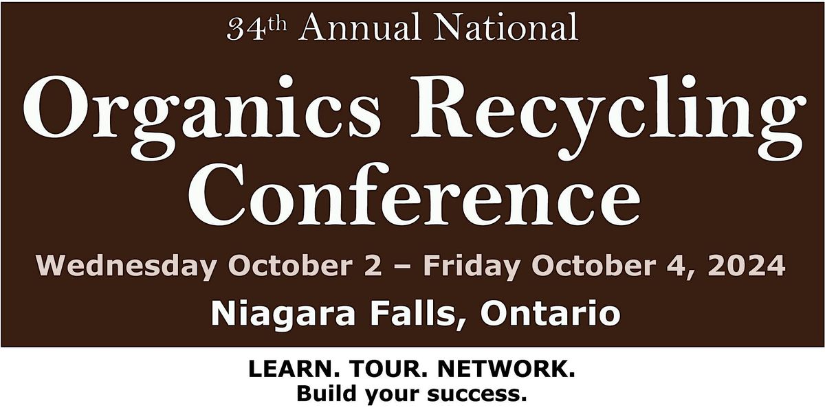 The 34th Annual National Organics Recycling Conference
