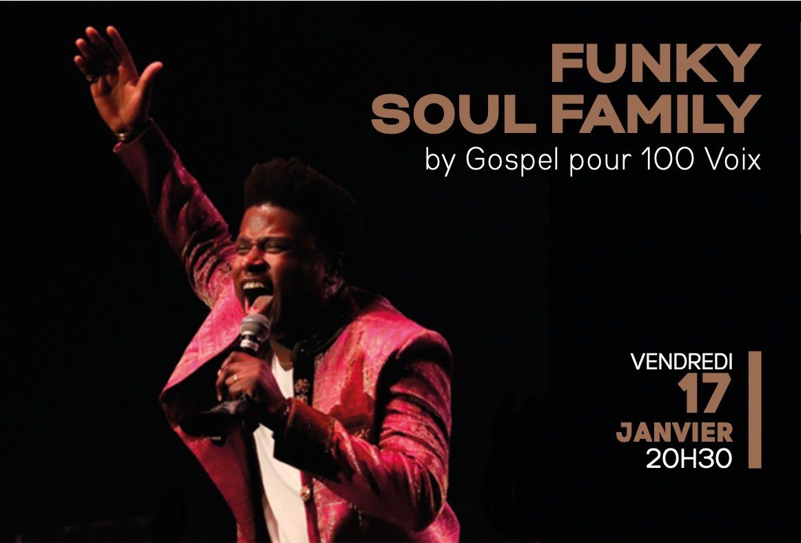 Funky Soul Family by Gospel pour 100 voix