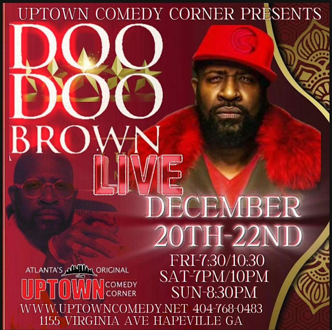 The Underground King of Comedy, Doo Doo Brown  Live at Uptown Comedy Corner