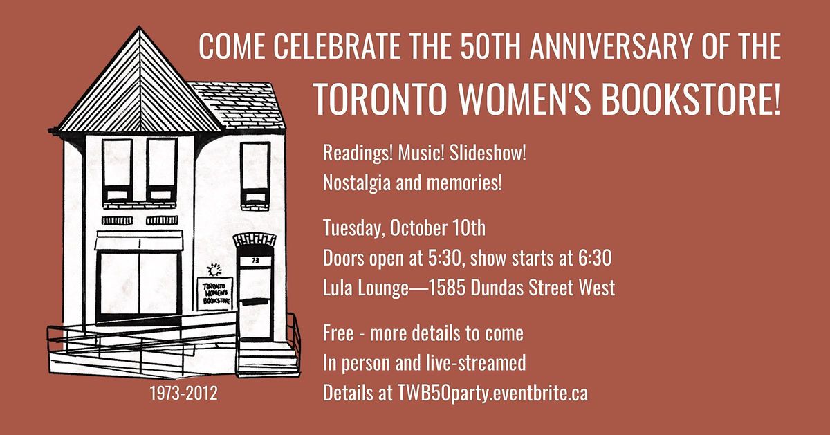 Toronto Women's Bookstore 50th Anniversary Party