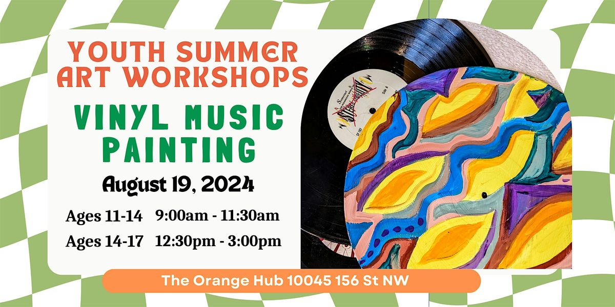 Youth Summer Art Workshops: Vinyl Music Painting