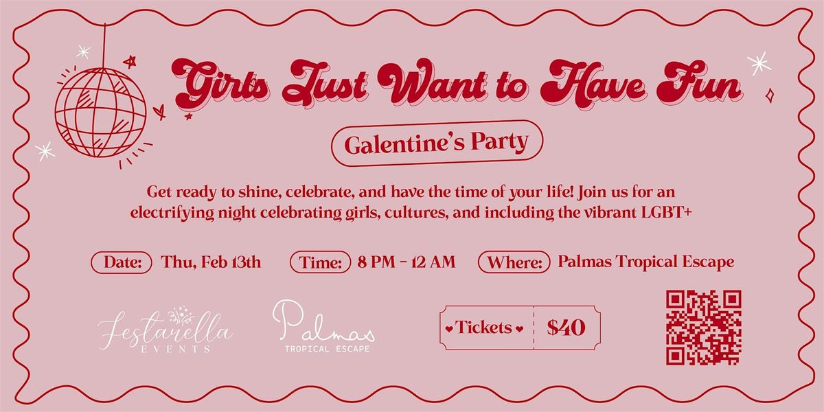 Girls Just Want to Have Fun: Galentine\u2019s Party