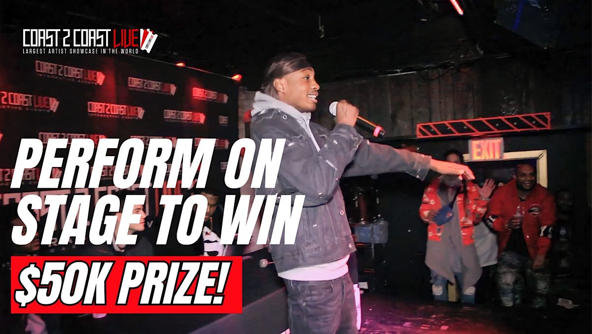 Coast 2 Coast LIVE Showcase Atlanta All Ages - Artists Win $50K In Prizes