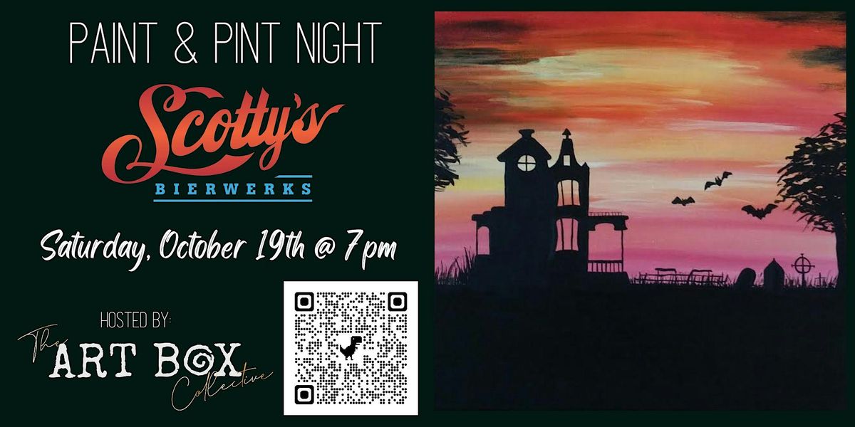 Paint & Pint Night @ Scotty's Bierwerks