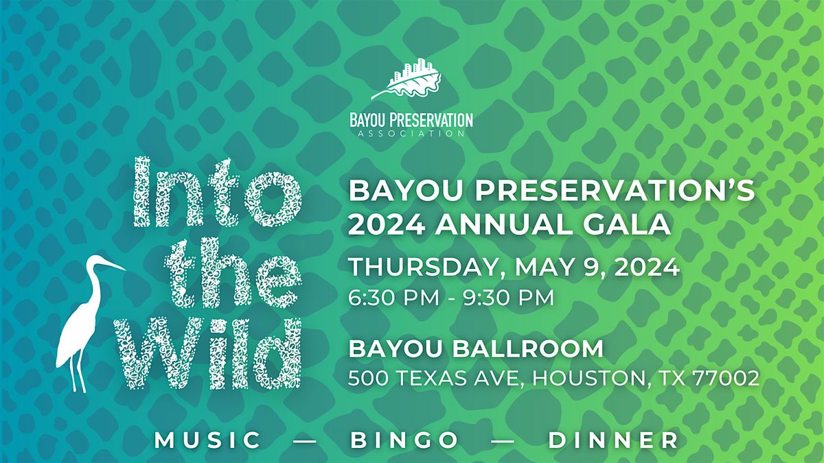 Into the Wild: Bayou Preservation Association's 2024 Annual Gala
