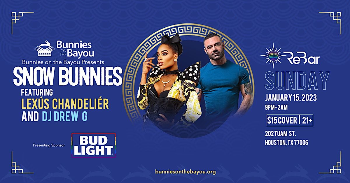 Bunnies on the Bayou: Snow Bunnies ft. Lexus Chandelier - MLK Weekend