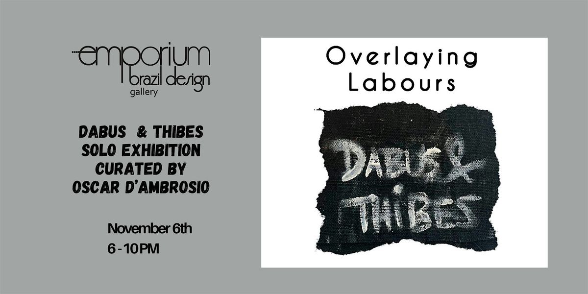 Overlaying  Labors by Dabus & Thibes