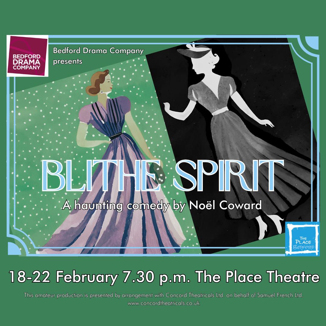 Blithe Spirit by No\u00ebl Coward 18-22 February 