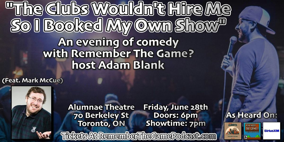 An evening of comedy with 'Remember The Game?' host Adam Blank