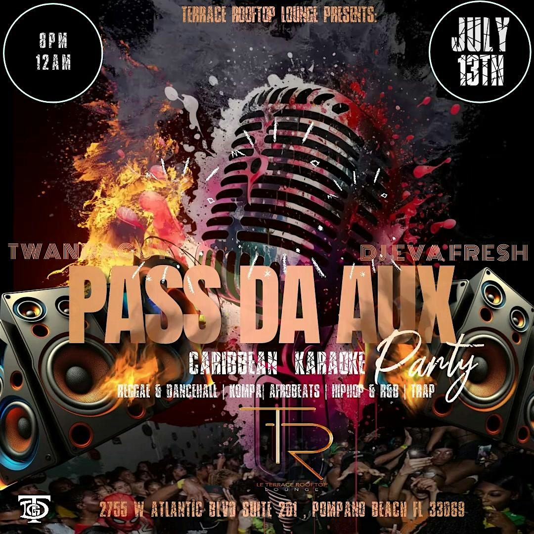 Pass Da Aux (Caribbean Karaoke Party)