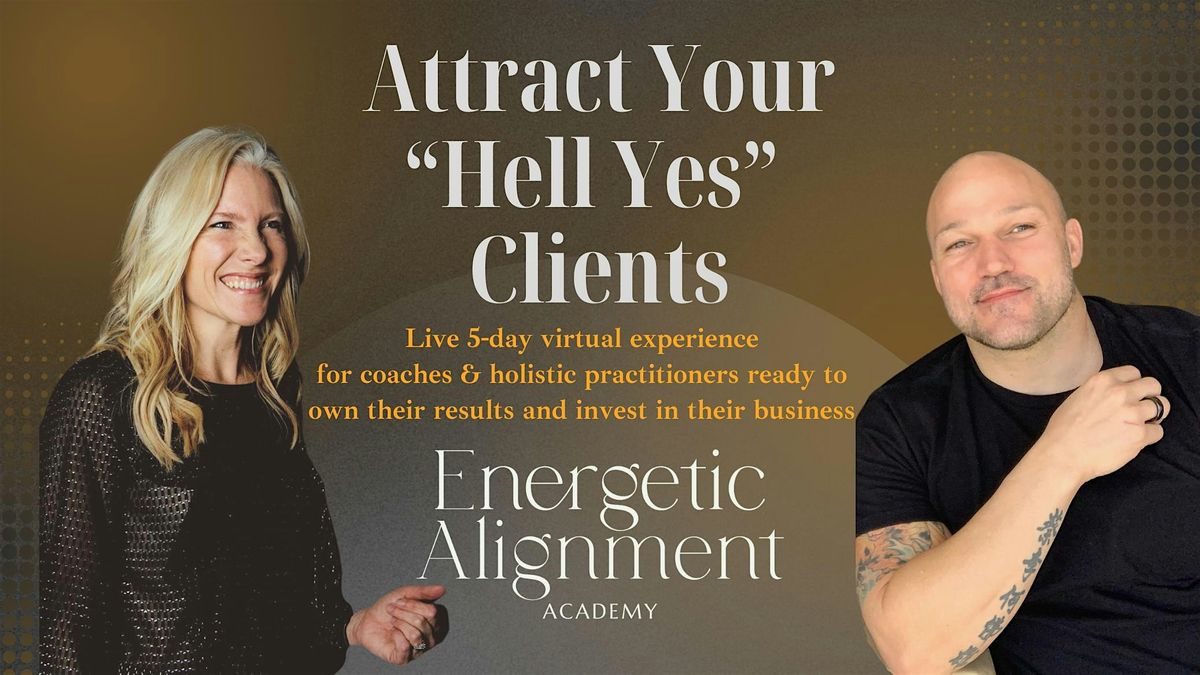 Attract "YOUR  HELL YES"  Clients (Cambridge)