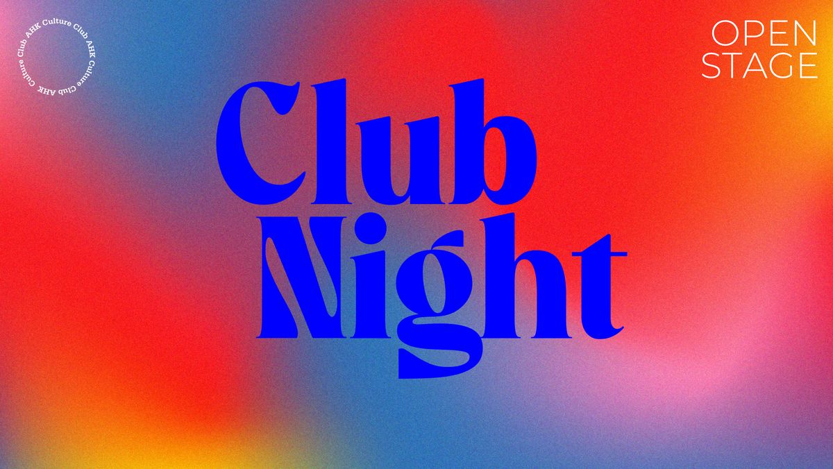 Club Night | Open Stage