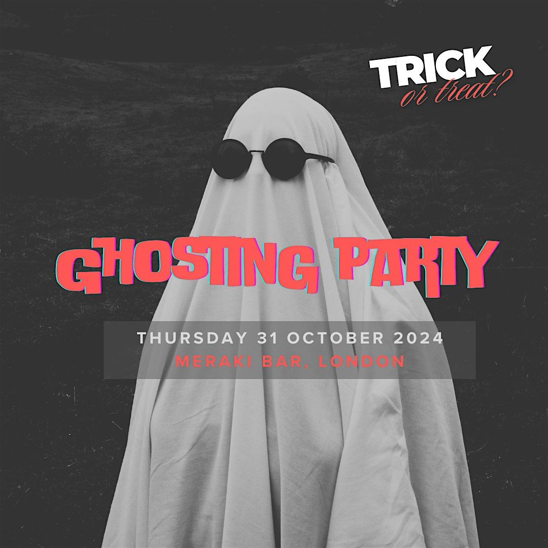 Ghosting Party ~ Swipe left on boring Halloween events