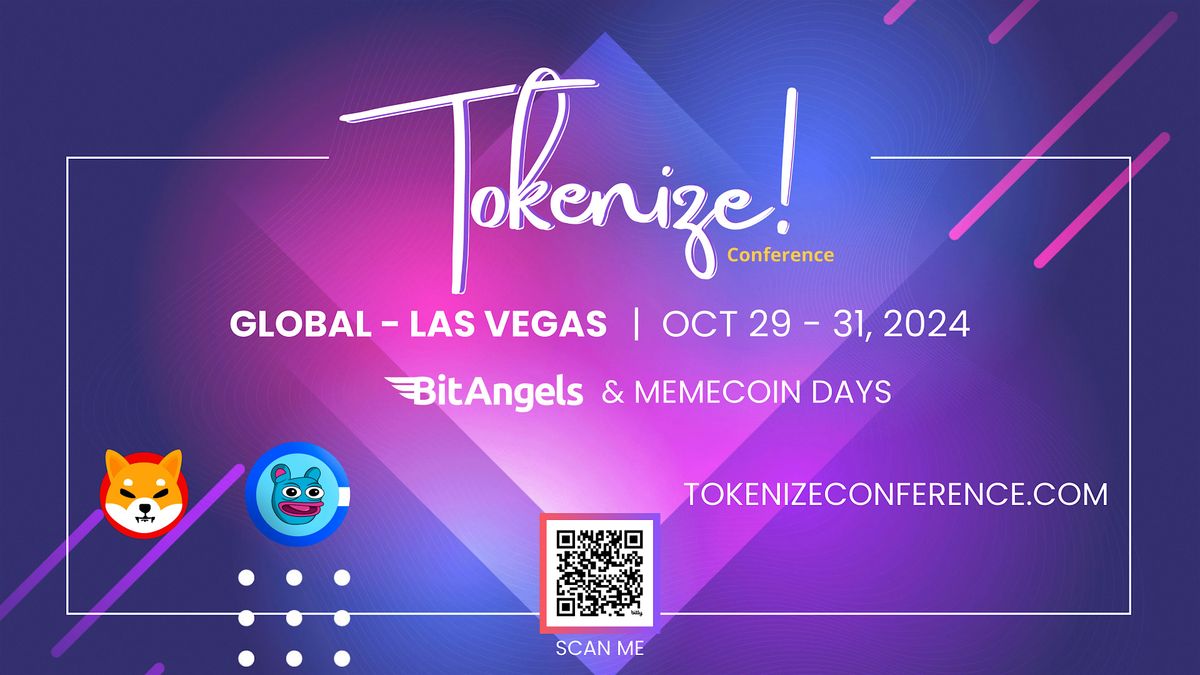 Tokenize! Global 2024 in Las Vegas