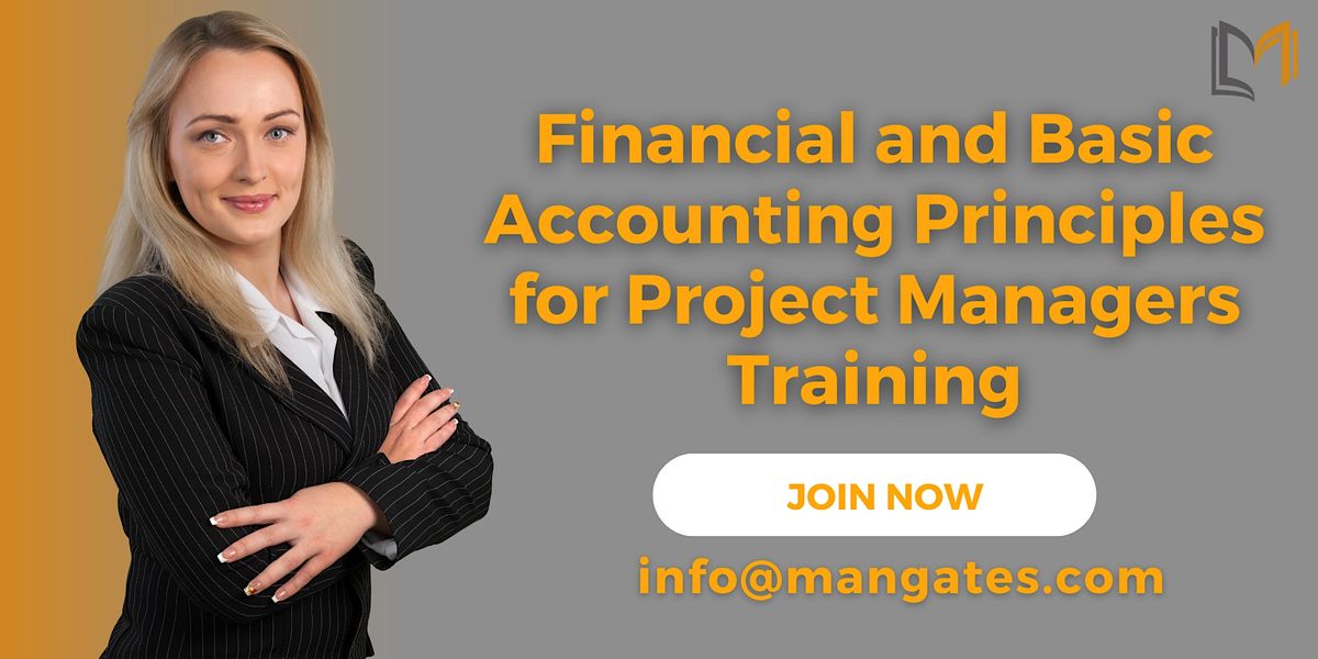 Financial & Basic Accounting Principles for PM Training in Charleston, SC