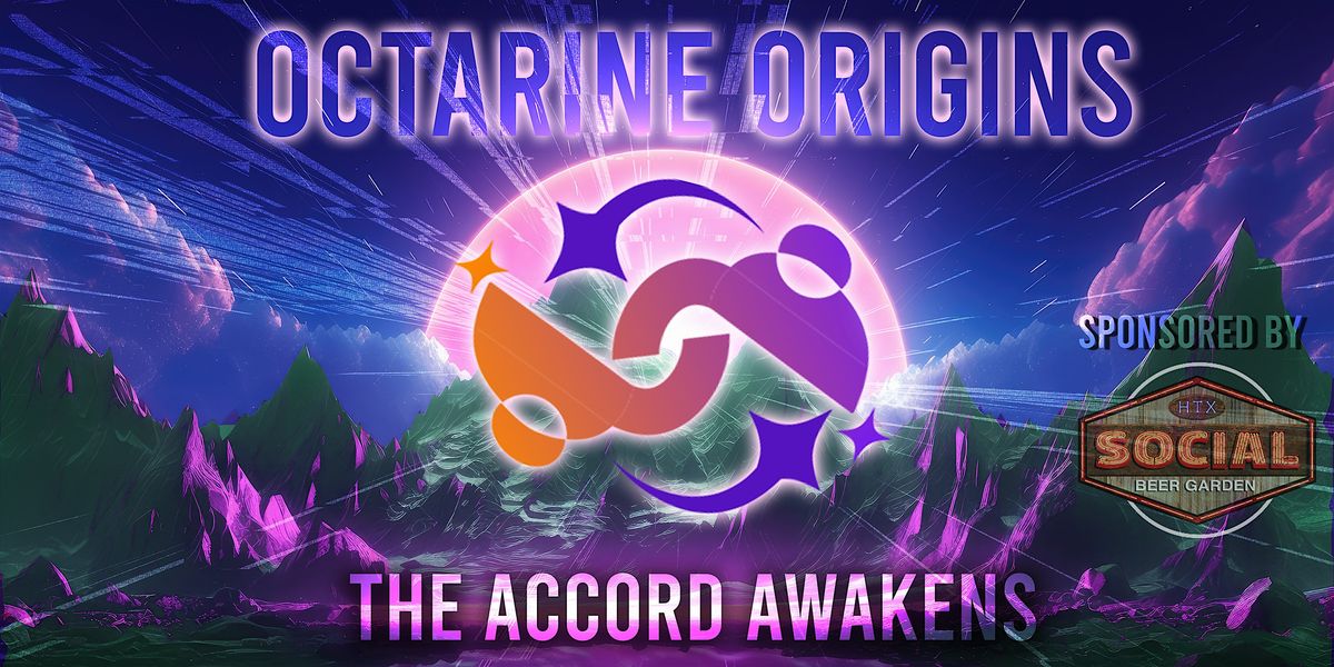 Octarine Origins: The Accord Awakens